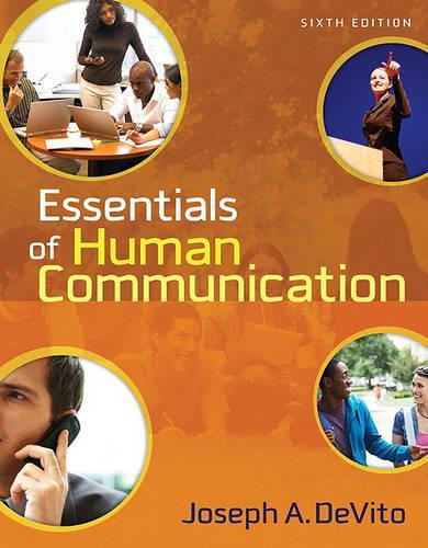 Essentials of Human Communication Value Package (Includes Mycommunicationlab with E-Book Student Access )