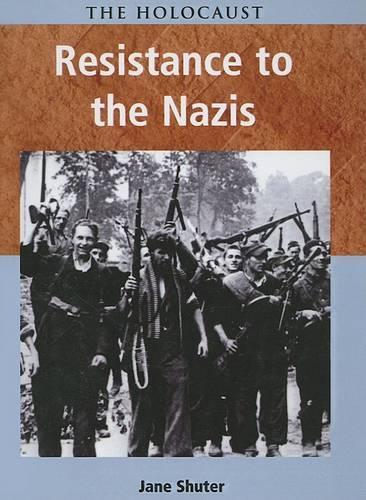 Resistance to the Nazis