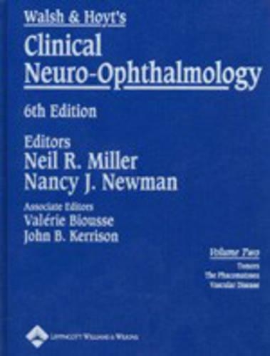 Walsh and Hoyt's Clinical Neuro-ophthalmology