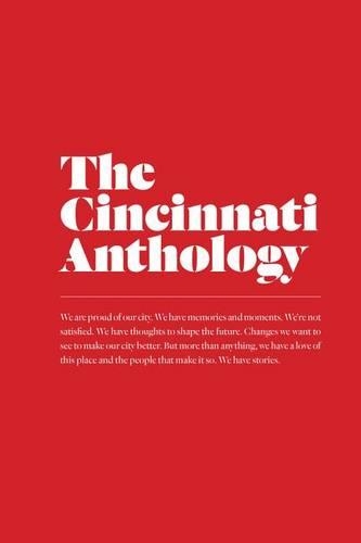 Cincinnati Anthology: (English)