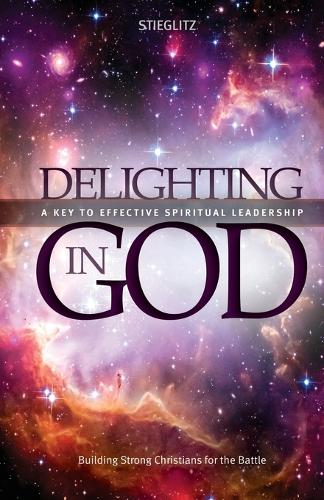 Delighting in God: An In-Depth Exploration of the Living God(English)
