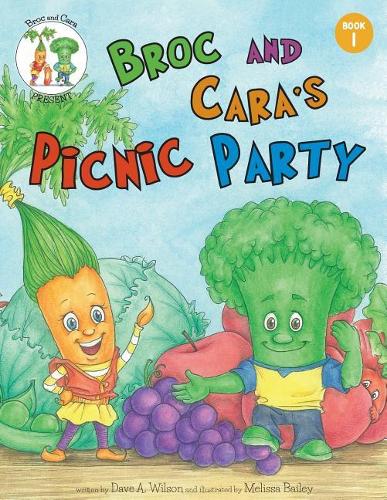 Broc and Cara's Picnic Party: (1 Broc and Cara Presents)