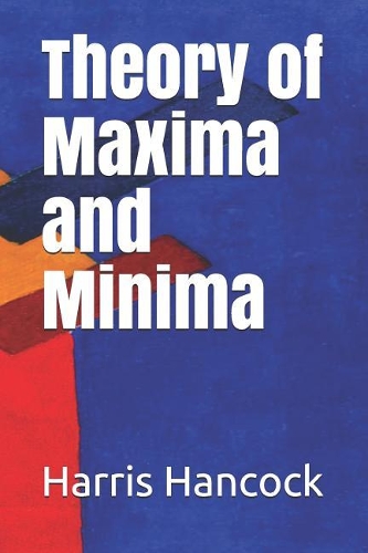 Theory of Maxima and Minima