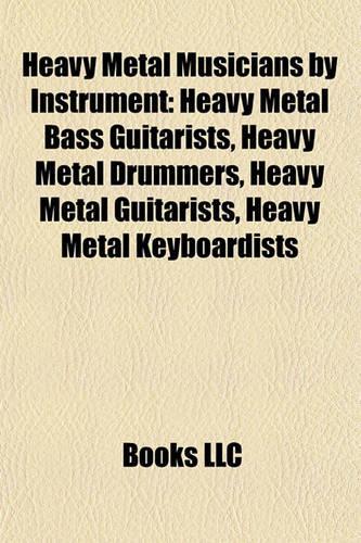 Heavy Metal Musicians by Instrument