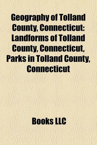 Geography of Tolland County, Connecticut