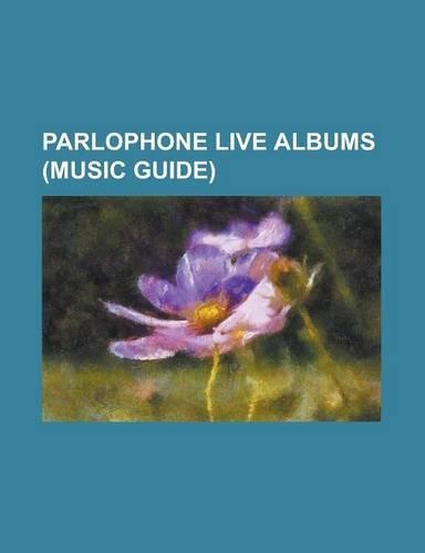 Parlophone Live Albums (Music Guide)
