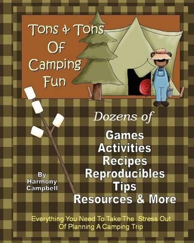 Tons & Tons of Camping Fun: (English)