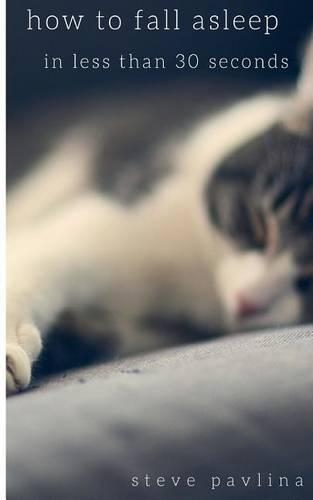 How to Fall Asleep in Less Than 30 Seconds