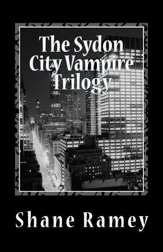 The Sydon City Vampire Trilogy