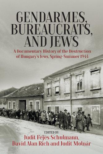 Gendarmes, Bureaucrats, and Jews