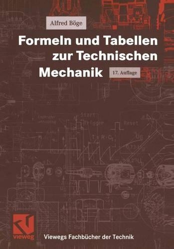 Formeln Und Tabellen Zur Technischen Mechanik