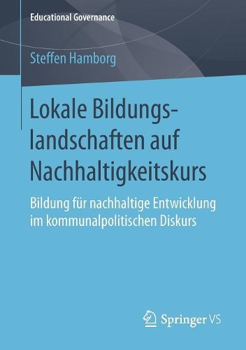 Lokale Bildungslandschaften auf Nachhaltigkeitskurs