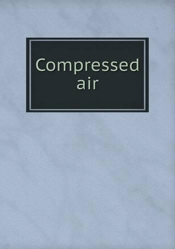 Compressed air