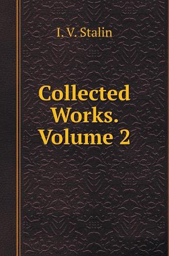 Collected Works. Volume 2