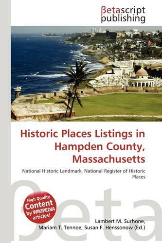 Historic Places Listings in Hampden County, Massachusetts