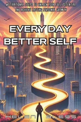 Every Day Better Self