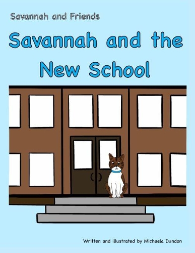 Savannah and the New School: Savannah and Friends(1 Savannah and Friends)