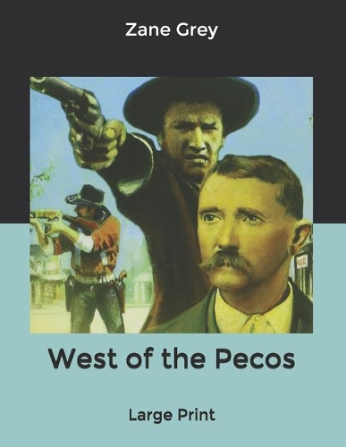 West of the Pecos