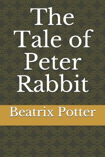 The Tale of Peter Rabbit