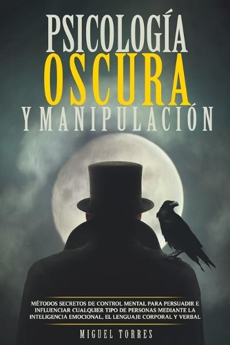 Psicología Oscura Y Manipulación