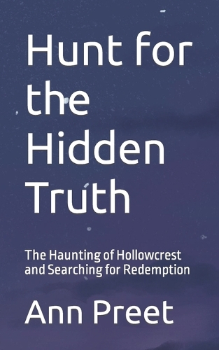 Hunt for the Hidden Truth