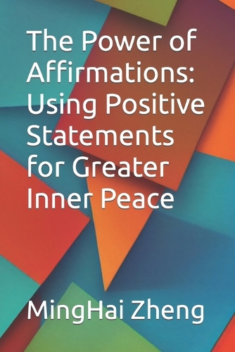 The Power of Affirmations