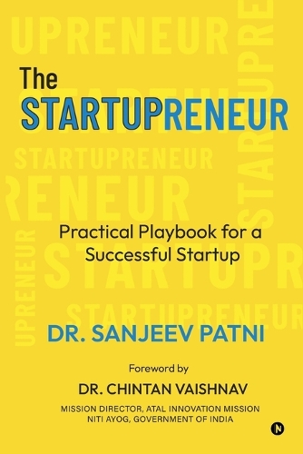 Startupreneur: Practical Playbook for a Successful Startup