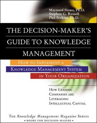 Decision-Maker's Guide to Knowledge Management