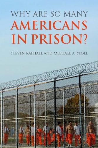 Why are So Many American in Prison?