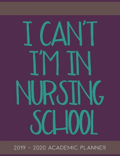 I Can't I'm In Nursing School