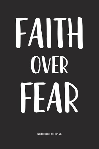 Faith Over Fear