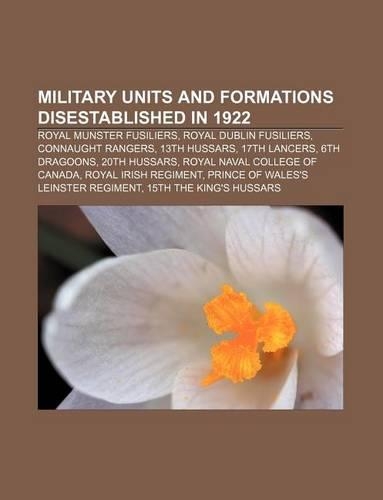 Military Units and Formations Disestablished in 1922