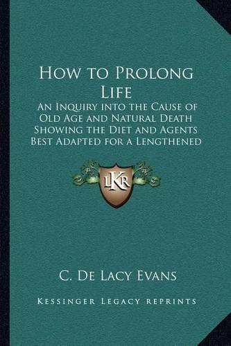 How to Prolong Life