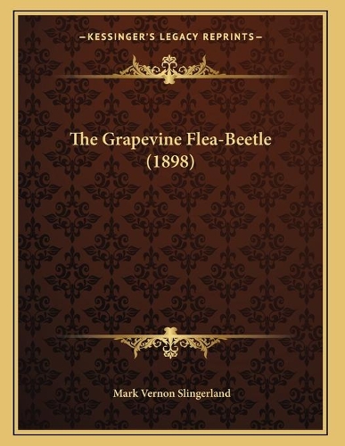 The Grapevine Flea-Beetle (1898)