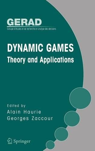 Dynamic Games: Theory and Applications