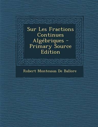 Sur Les Fractions Continues Algebriques: (French)