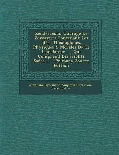 Zend-avesta, Ouvrage De Zoroastre