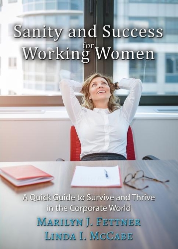 Sanity and Success for Working Women