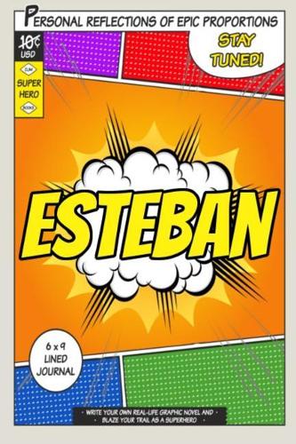 Superhero Esteban