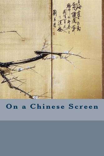 On a Chinese Screen