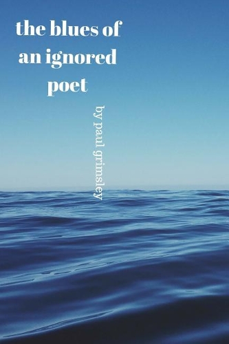 blues of an ignored poet: read a blue note