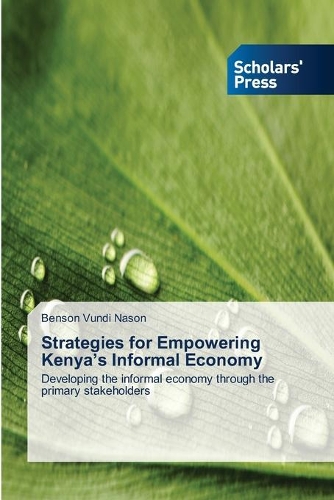 Strategies for Empowering Kenya's Informal Economy