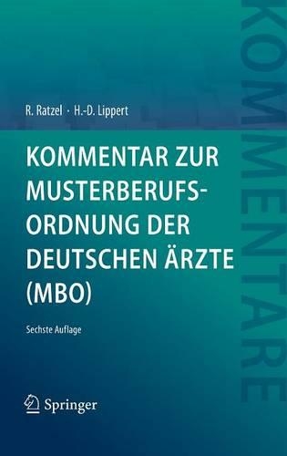 Kommentar Zur Musterberufsordnung Der Deutschen Ärzte (Mbo): (German)