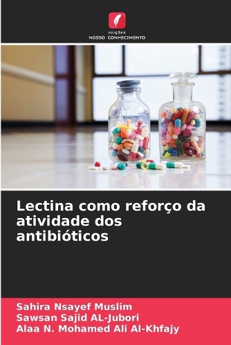 Lectina como reforço da atividade dos antibióticos