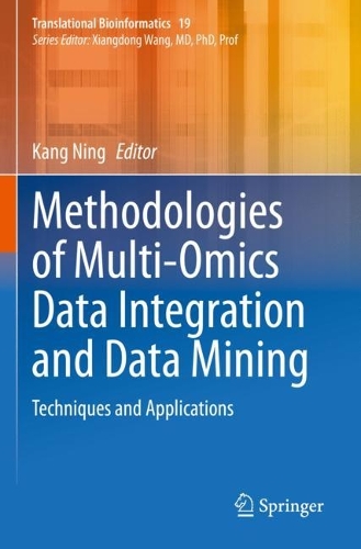 Methodologies of Multi-Omics Data Integration and Data Mining: Techniques and Applications(19 Translational Bioinformatics)