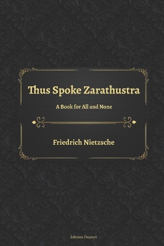 Thus Spoke Zarathustra