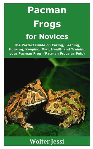 Pacman Frogs for Novices