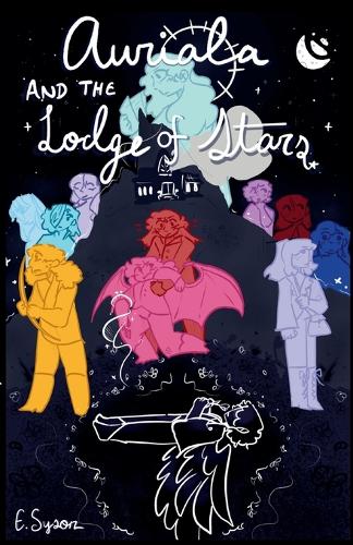 Auriala and the Lodge of Stars: (2 The Aurialan Trilogy)