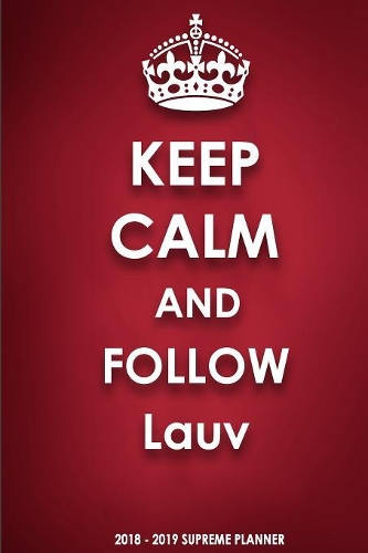 Keep Calm and Follow Lauv