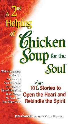 A 2nd Helping of Chicken Soup for the Soul